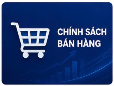 CHÍNH SÁCH BÁN HÀNG